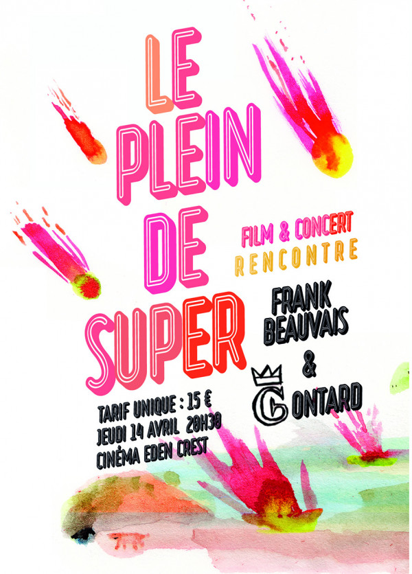 FILM & CONCERT DE GONTARD "LE PLEIN DE SUPER"