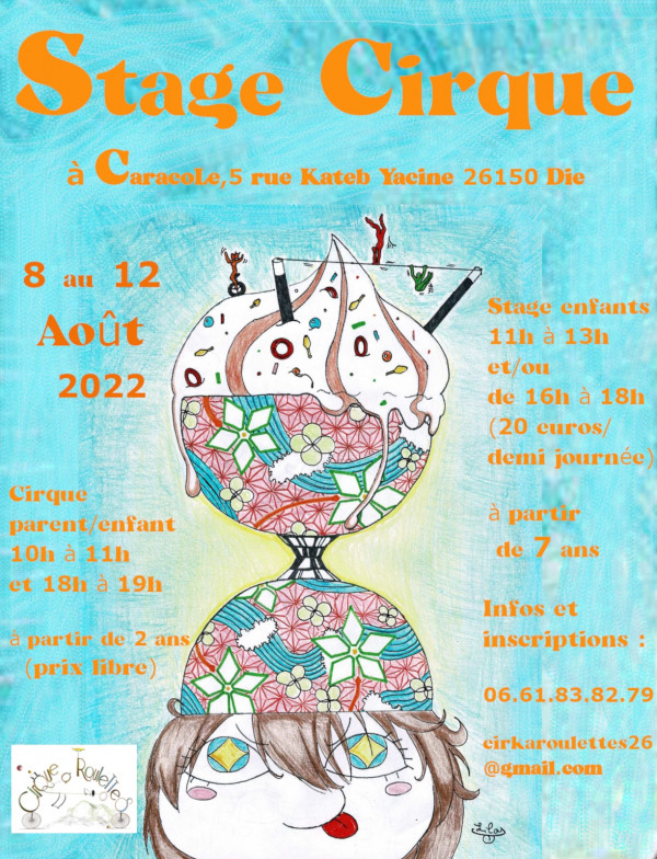 Stage Cirque "Enfants" et "Parent/enfant" du 8 au 12 août à Caracole, à Die (26)