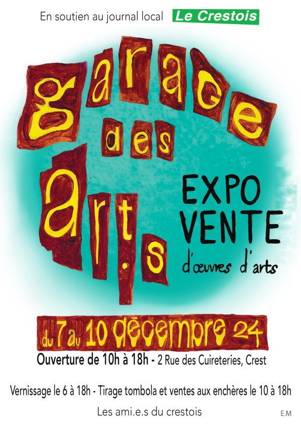 exposition au garage des arts, au profit du journal LE CRESTOIS